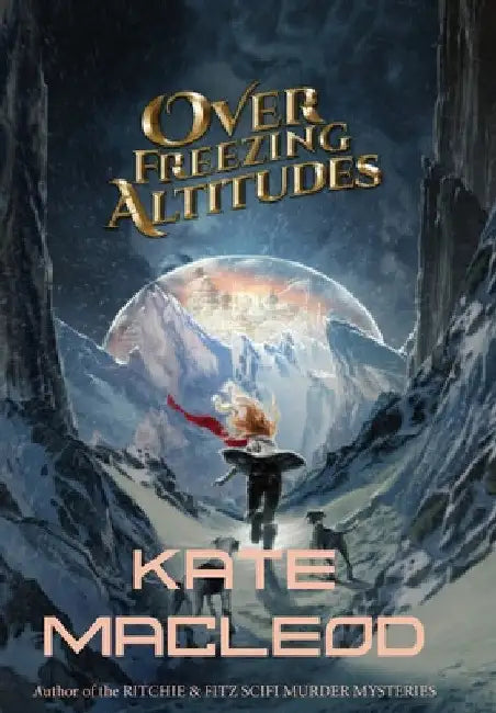 Over Freezing Altitudes by Kate MacLeod
