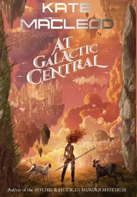 At Galactic Central by Kate MacLeod