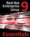 Red Hat Enterprise Linux 9 Essentials: Learn to Install, Administer, and Deploy RHEL 9 Systems by Smyth