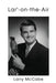 Lar'-on-the-Air by Larry McCabe