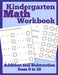 Kindergarten Math Workbook: Addition and Subtraction from 0 to 10 by Sharon Asher