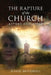 The Rapture of the Church: Before and After by Jeanie Breedwell