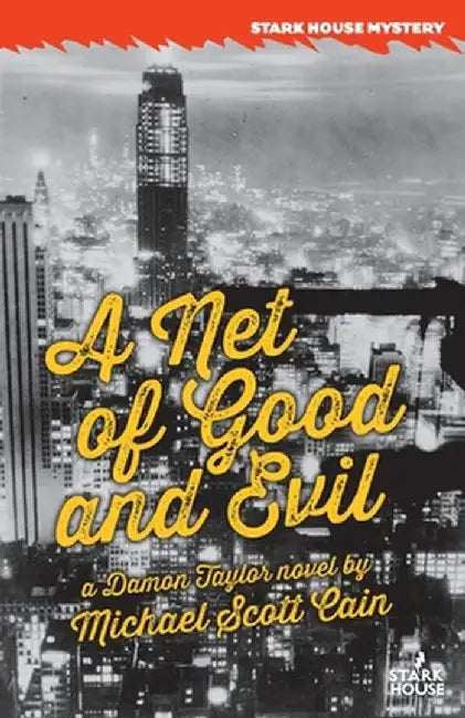 A Net of Good and Evil by Michael Scott Cain