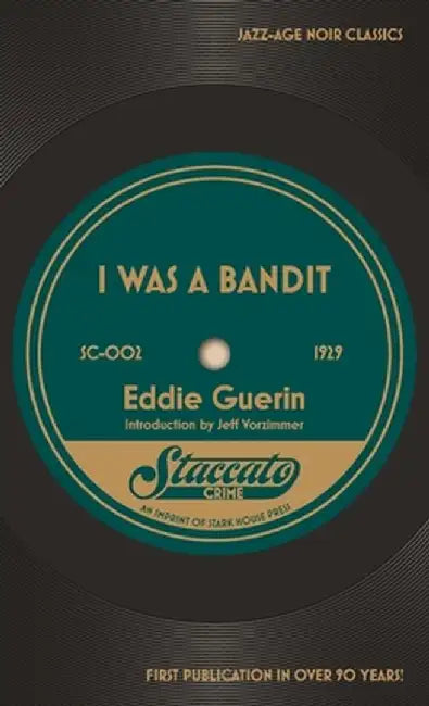 I Was a Bandit by Eddie Guerin