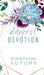 Darkest Devotion: A Devotion Series Novelette by Persephone Autumn