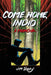 Come Home, Indio: A Graphic Memoir by One Urban Native