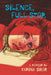 Silence, Full Stop: A Memoir