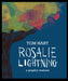 Rosalie Lightning by Hart, Tom