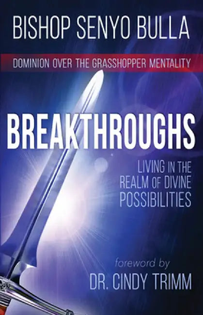 Breakthroughs by Senyo Bulla