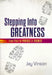 Stepping Into Greatness by Jay Vinson