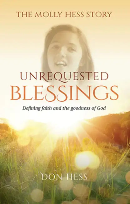 Unrequested Blessings by Don Hess