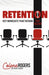 Retention: Key Mindsets That Retain Top Talent by Colene Rogers