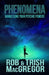 Phenomena: Harnessing Your Psychic Powers by Trish MacGregor