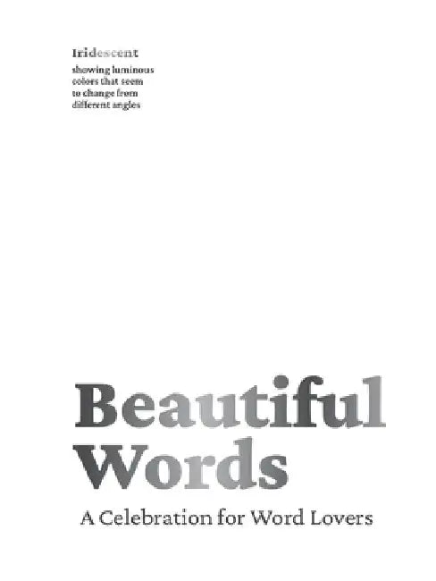 Beautiful Words: A Celebration for Word Lovers by Cider Mill Press
