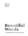 Beautiful Words: A Celebration for Word Lovers by Cider Mill Press