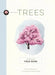 Trees: An Illustrated Field Guide by Sina Varshaneh