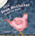 Little Rosie McClucken Clucks Too Much! by Shannon L. Mokry, Shannon L. Mokry