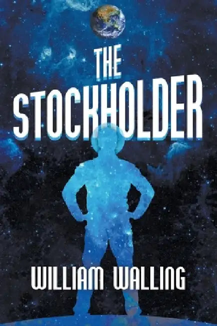 The Stockholder by William Walling