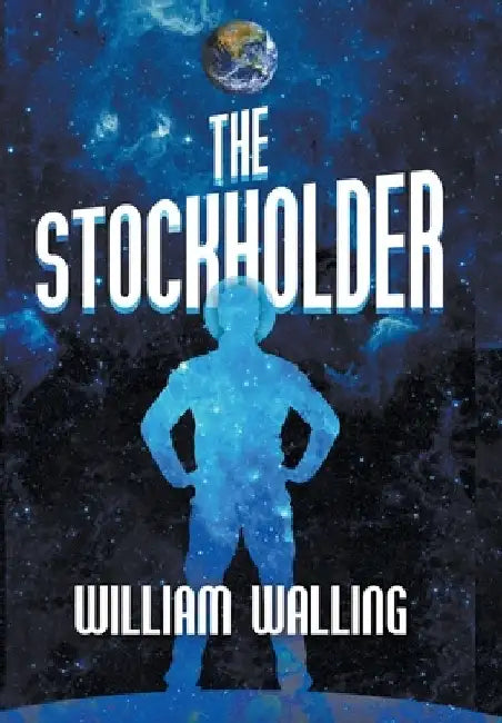 The Stockholder by William Walling