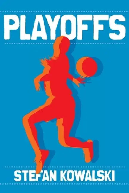 Playoffs by Stefan Kowalski