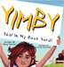 Yimby: Yes! In My Back Yard! by Recinos, Sheryl