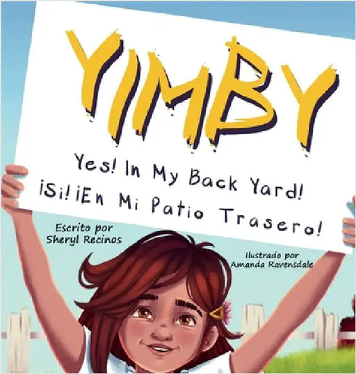 Yimby: ¡Sí! ¡En Mi Patio Trasero! by Recinos, Sheryl