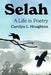 Selah: A Life in Poetry by Carolyn Houghton