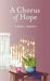 A Chorus of Hope by Carol Abney