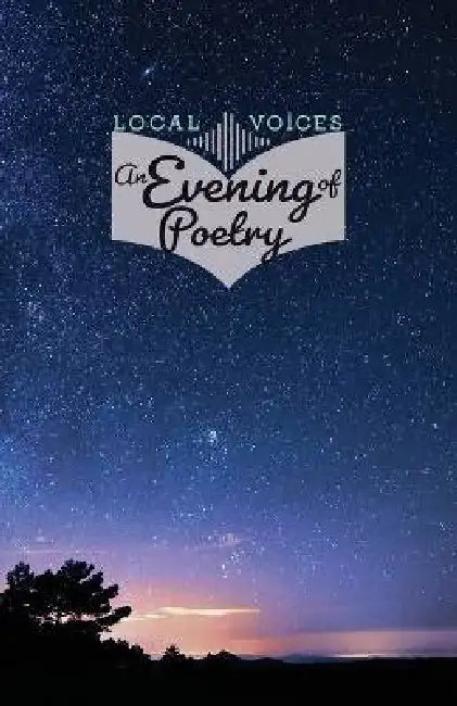 Local Voices: An Evening of Poetry by Margaret E. Wheeler