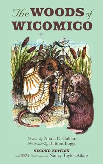 The Woods of Wicomico (2nd Ed.) by Nuala C. Galbari