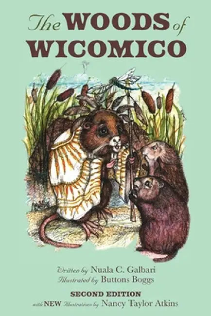 The Woods of Wicomico (2nd Ed.) by Nuala C. Galbari
