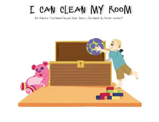 I Can Clean My Room by Autism Learners