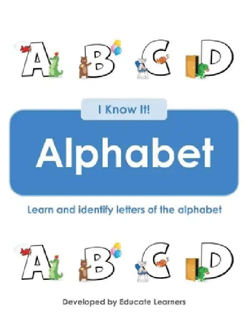 I Know It! Alphabet by Educate Learners