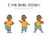 I Can Make Friends by Chemise Taylor