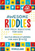 Awesome Riddles and Trick Questions For Kids: Puzzling Questions and Fun Facts For Ages 9 to 12 by Riddleland