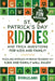 St Patrick Riddles and Trick Questions For Kids and Family: Puzzling Riddles and Brain Teasers that Kids and Family Will Enjoy Ages 7-9 9-12 by Riddleland