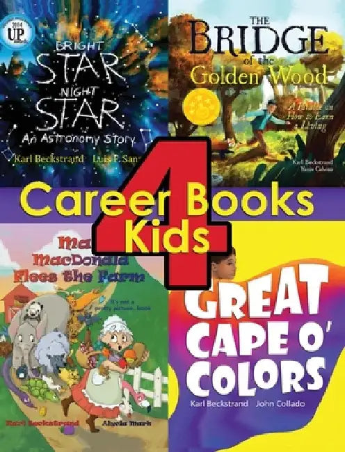 4 Career Books for Kids: With Job and Business Ideas by Karl Beckstrand