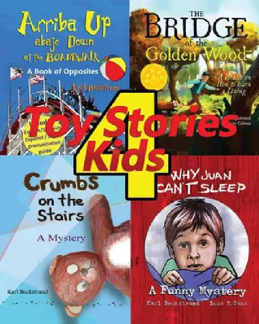 4 Toy Stories for Kids: Trains, Tools & Teddy Bears by Yaniv Cahoua, Luiz F. Sanz, Karl Beckstrand
