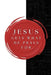 Jesus Gets What He Prays For by Jonathan Friz