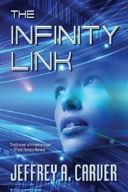 The Infinity Link by Jeffrey A. Carver