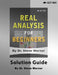 Real Analysis for Beginners - Solution Guide by Steve Warner