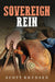 Sovereign Rein by Knudsen, Scott