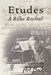 Etudes: A Rilke Recital by Rainer Maria Rilke