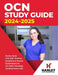 OCN Study Guide 2024-2025: Review Book With 330+ Practice Questions and Answer Explanations for the ONCC Oncology Certified Nurse Test by Shawn Blake