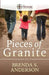 Pieces of Granite by Brenda S. Anderson