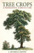 Tree Crops: A Permanent Agriculture by J. Russell Smith