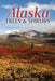 Alaska Trees and Shrubs: A Field Guide to the Woody Plants of Alaska by Steve W. Chadde
