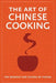 The Art of Chinese Cooking by The Benedictine Sisters of Peking