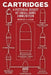 Cartridges: A Pictorial Digest of Small Arms Ammunition by Herschel C. Logan