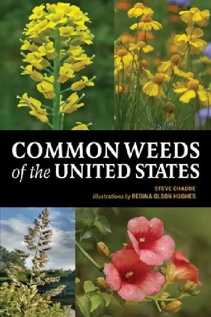 Common Weeds of the United States by Steve W. Chadde